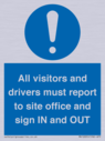 all-visitors-and-drivers-must-report-to-site-office-and-sign-in-and-out~
